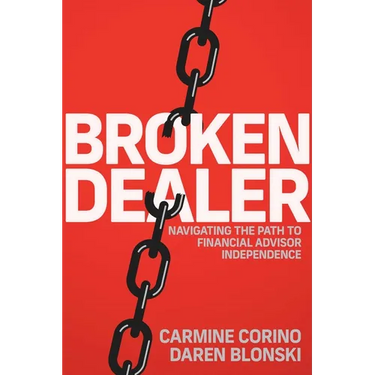 Broken Dealer: Navigating the Path to Financial Advisor Independence