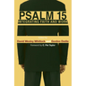 Psalm 15: Integrating Faith and Work