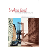 Broken Land: Poems of Brooklyn