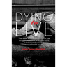 Dying to Live: Embracing Women in the Struggle with HIV/AIDS, Substance Abuse, and Mental Health Issues