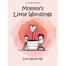 Mommy's Little Wordlings