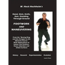 Footwork and Maneuevering