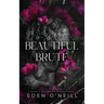 Beautiful Brute: Alternative Cover Edition