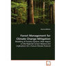 Forest Management for Climate Change Mitigation