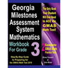 Georgia Milestones Assessment System Mathematics Workbook for Grade 3: Step-By-Step Guide to Preparing for the Gmas Math Test 2019