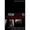 From Plato to Postmodernism