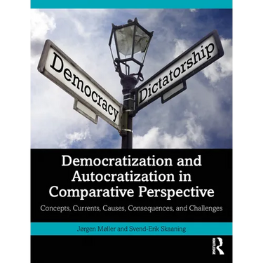 Democratization and Autocratization in Comparative Perspective: Concepts, Currents, Causes, Consequences, and Challenges
