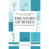 The Story of Boxes, The Good, The Bad and The Ugly: The Secret to Human Liberation, Peace and Happiness