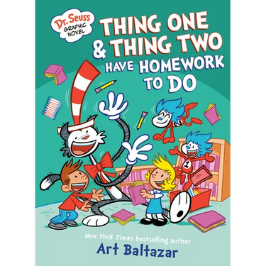 Dr. Seuss Graphic Novel: Thing One and Thing Two Have Homework to Do: A Cat in the Hat Story