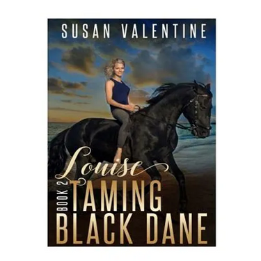 Louise - Taming Black Dane - Book 2