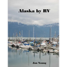 Alaska by RV