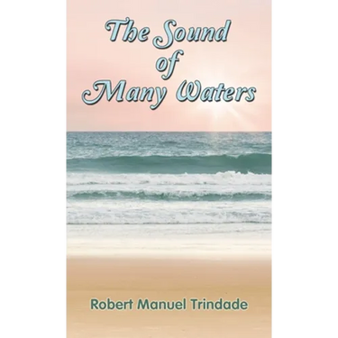 The Sound of Many Waters