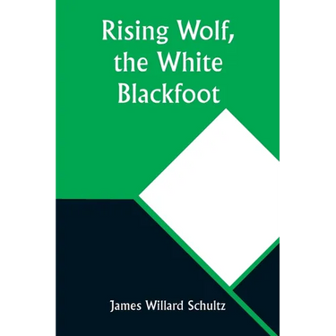 Rising Wolf, the White Blackfoot