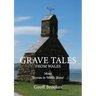 Grave Tales from Wales