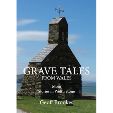 Grave Tales from Wales