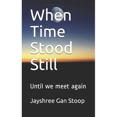 When Time Stood Still: Until we meet again