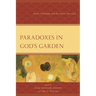 Paradoxes in God's Garden: Jewish Philosophy and the Edenic Narrative