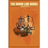 The Minor Law Books