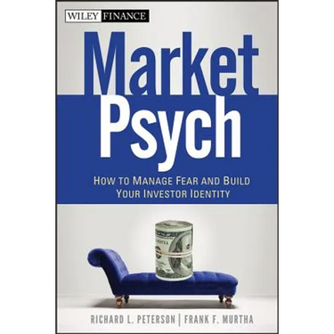 Marketpsych: How to Manage Fear and Build Your Investor Identity