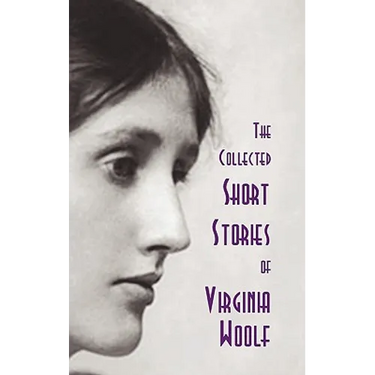 The Collected Short Stories of Virginia Woolf