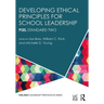 Developing Ethical Principles for School Leadership: PSEL Standard Two
