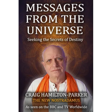 Messages from the Universe: Seeking the Secrets of Destiny