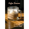 Coffee Dreams