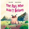 The Pug Who Didn't Belong