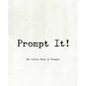 Prompt It! The Little Book of Prompts