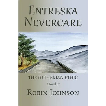 Entreska Nevercare: The Ultherian Ethic