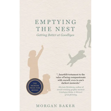 Emptying the Nest: Getting Better at Goodbyes