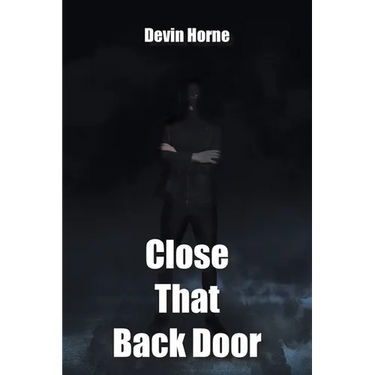 Close That Back Door