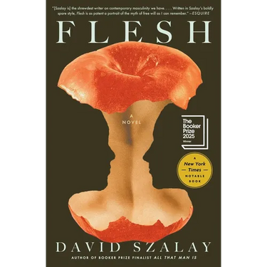 Flesh: A Novel (Booker Prize Winner)