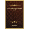 The Great Prophetic Book of Enoch