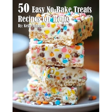 50 Easy No-Bake Treats Recipes for Home