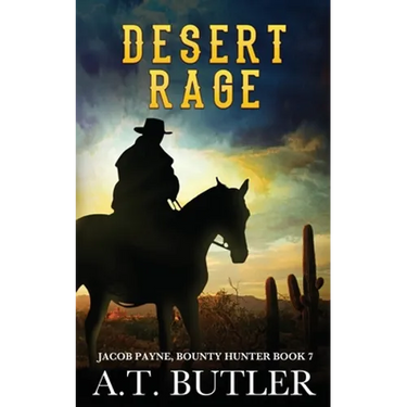 Desert Rage: A Western Adventure