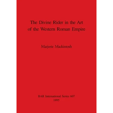 The Divine Rider in the Art of the Western Roman Empire