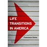 Life Transitions in America