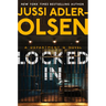 Locked in: A Department Q Novel