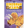 Dinosaur Club: A Triceratops Charge