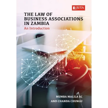The Law of Business Associations in Zambia: An Introduction