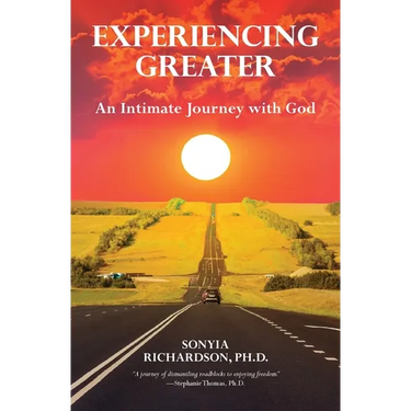 Experiencing Greater: An Intimate Journey with God