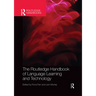 The Routledge Handbook of Language Learning and Technology