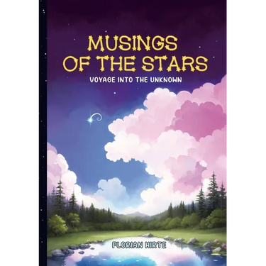 Musings of the Stars: Voyage into the Unknown