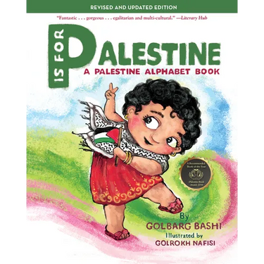 P Is for Palestine: A Palestine Alphabet Book
