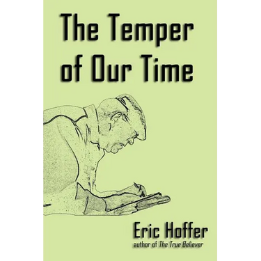 The Temper of Our Time