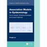 Association Models in Epidemiology: Study Designs, Modeling Strategies, and Analytic Methods