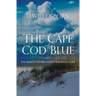 The Cape Cod Blue
