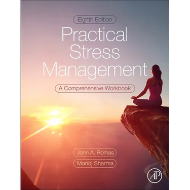 Practical Stress Management: A Comprehensive Workbook