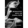 The Romantic Soul of Emma Now